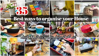 35 Best ways to organise ur House گھر کو سلیقےسے سنوارنے کے35 طریقے  سلیقہ مند عورت کی پہچان [upl. by Jerrine]