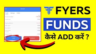 Fyers Me Funds Add Kaise Kare Add Funds in Fyers [upl. by Kabab]