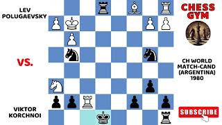 Lev Polugaevsky vs Viktor Korchnoi Ch World Match  Cand Argentina 1980 [upl. by Rednasxela676]