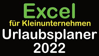 Excel Urlaubsplaner 2022 [upl. by Llerrem]