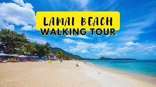 Taking A Walk On Lamai Beach in Koh Samui Thailand [upl. by Meriel923]