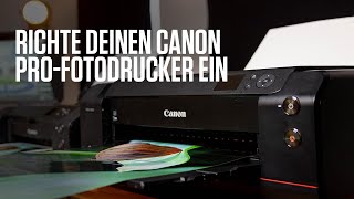 Canon Academy QuickTipp Richte deinen professionellen Canon Fotodrucker ein [upl. by Osborne]