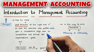 Introduction to Management Accounting  BCOM  BBA  MBA  By Saheb Academy [upl. by Akinirt]