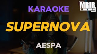 aespa 에스파  Supernova KARAOKE Instrumental With Lyrics [upl. by Oremodlab763]