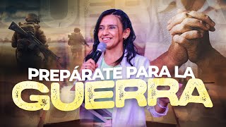 Prepárate para la Guerra  Pastora Griselda Mansilla [upl. by Anehsat]