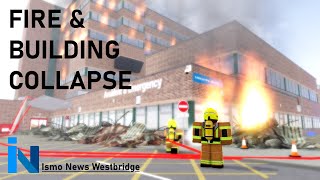 Fire and Building Collapse at St Matlocks Hospital  Ismo News Roblox  Westbridge [upl. by Max558]