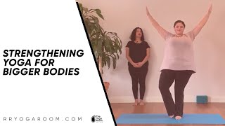 Strengthening Yoga for Bigger Bodies [upl. by Aihtibat122]