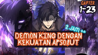 demon king dengan kekuatan apsolut capter 123  alur cerita manhua alur cerita manwaj [upl. by Einnob]