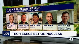 Tech executives are betting big on nuclear energy [upl. by Palermo17]