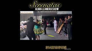 Serenatas AlmaLlaneraShow 3142196105 [upl. by Norri]