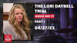 LISTEN  PART 1 Day 17 of Lori Vallow Daybell trial [upl. by Eissed355]