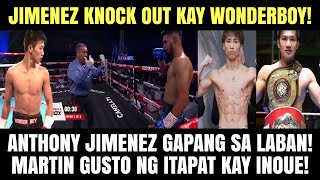 Big Upset Wonderboy vs Jimenez Anthony Jimenez TKO sa Laban Martin Gusto ng Itapat Kay Inoue [upl. by Babara845]