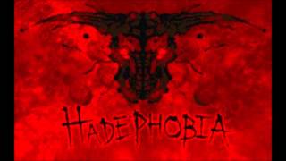 Hadephobia  Intermision  quotHow Much Did Ya Killquot [upl. by Anehsak294]