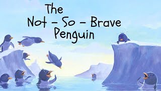 Childrens Books Read Aloud 🐧 Friendship amp Overcoming Fears [upl. by Edmead]