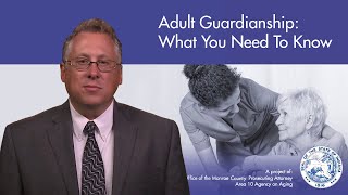 Adult Guardianship What You Need To Know [upl. by Holtorf]