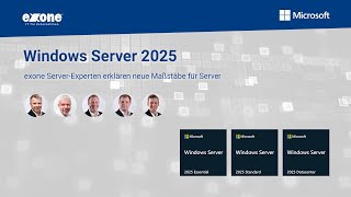 exone ServerExperten  Windows Server 2025  Lizenzoptionen und Neuerungen [upl. by Johanna]