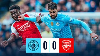 HIGHLIGHTS CITY AND ARSENAL SHARE SPOILS AFTER ETIHAD BLANK CHECK  Man City 00 Arsenal [upl. by Marguerite147]