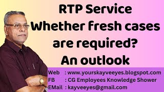 RTP Service  Whether fresh cases are required  An outlook [upl. by Une]