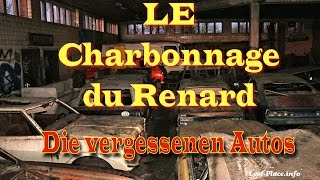 Lost Place Le Charbonnage du Renard die vergessenen Autos [upl. by Sinnaoi]