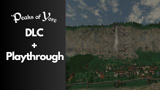 Peaks of Yore DLC The Great Alps  Pt 1 [upl. by Lindi]