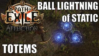 PoE 323 REMOVED IN 324 Ball Lightning of Static Totems Guide with Leveling and Endgame Trees [upl. by Gage]