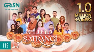 Mohabbat Satrangi Episode 112  Eng CC  Javeria Saud  Syeda Tuba Anwar  Alyy Khan  Green TV [upl. by Redlac]