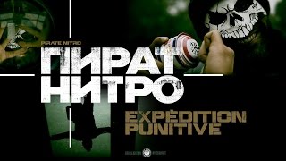 Pirate Nitro  Expédition Punitive [upl. by Ardnuassac164]