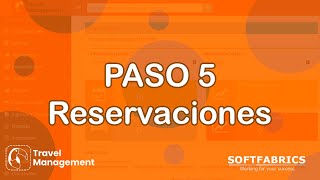 PASO 5 Reservaciones Proceso de creación de reservas [upl. by Croteau]