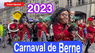 Carnaval de Berne 2023fasnacht [upl. by Weld215]