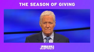 A Message From Alex Trebek The Season of Giving  JEOPARDY [upl. by Townshend]