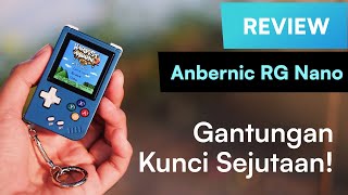 Anbernic RG Nano  Review Retro Handheld Terkecil [upl. by Frangos]