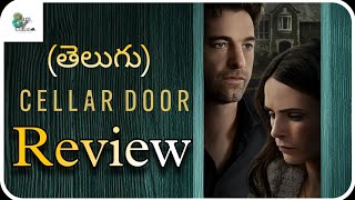 CELLAR DOOR REVIEW  CELLAR DOOR MOVIE REVIEW  CELLAR DOOR MOVIE REVIEW IN TELUGU  CELLAR DOOR [upl. by Anilehs98]