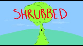 SHRUBBED ⁽ˢᵖʳᵘⁿᵏᵉᵈ ᵐᶦˣ⁾ [upl. by Atnovart312]