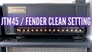 Friedman BE 100 Deluxe  Clean Tone JTM45 Fender Super Reverb [upl. by Gaut]