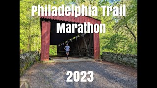 Philadelphia Trail Marathon  2023  The Real Philly Marathon [upl. by Erinna]