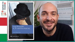 Il fu Mattia Pascal di Luigi Pirandello  Impara litaliano con la letteratura [upl. by Sedecrem]