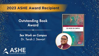 ASHE 2023 Outstanding Book Award Dr Terah J Stewart [upl. by Grof]