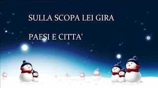 Bella Befana  Canzoni natalizie con testo Christmas music with lyrics [upl. by Hanahs26]