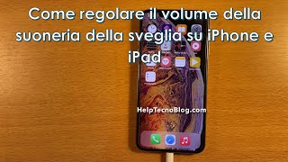 Come regolare il volume della suoneria della sveglia su iPhone [upl. by Ennaul4]