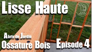 Lisse haute Ossature bois pour abris de jardin MOB [upl. by Trinity66]