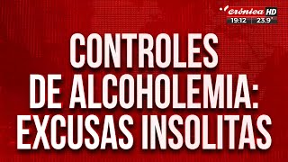 Controles de alcoholemia las excusas más insólitas [upl. by Utham]