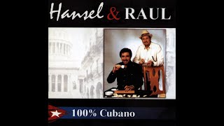 Hansel y Raul  Los Pregones Del Ayer Official Audio [upl. by Iramohs]