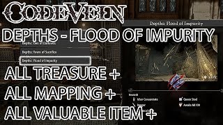 Code Vein  Flood Of Impurity All Chest  Mistle  Valuable Item Location Depths 100  Guide [upl. by Iidnarb]