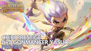 Chibi Prestige Dragonmancer Yasuo  Teamfight Tactics [upl. by Cati]