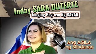 INDAY SARA DUTERTE Ang AGILA Ng Mindanao [upl. by Mcclary889]