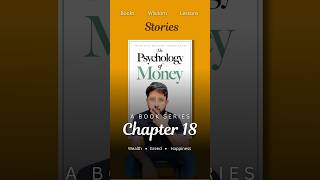 Chapter 18  The Psychology of Money  Gaurav Mahawar  Morgan Housel [upl. by Hedve]