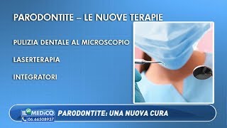 Il Mio Medico  Parodontite una nuova cura [upl. by Hennie]