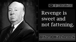 Alfred Hitchcock  quotes from the English film director [upl. by Frederiksen500]