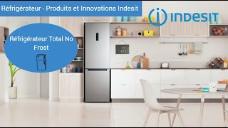 Réfrigérateur Total No Frost Indesit  PushampGo [upl. by Tepper]