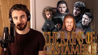 The Rains of Castamere  Game of Thrones Impression Song [upl. by Jariv]